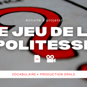 Le jeu de la politesse