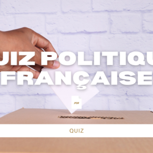 Quiz Politique française